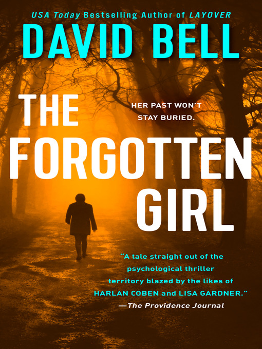 Title details for The Forgotten Girl by David Bell - Available